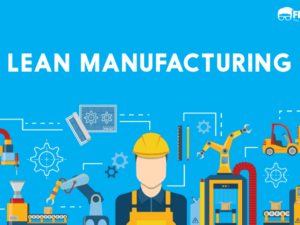 Lean Manufacturing 1 300x225 - FORMATION LEAN MANUFACTURING AU MAROC